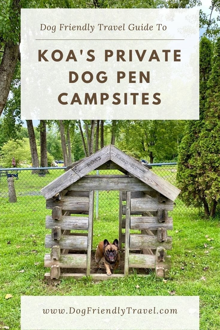 KOA’s Dog Pen Campsites